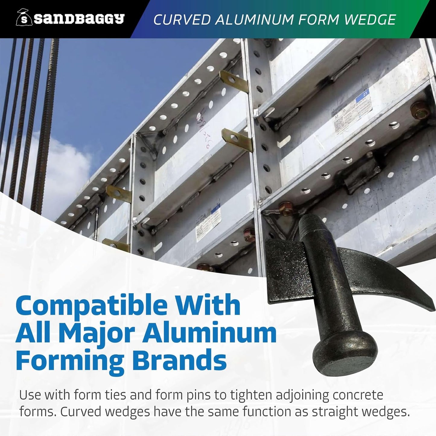 Sandbaggy Curved Aluminum Form Wedge for Concrete Forms - Construction-Grade Heat-Treated Steel - Reusable - Wedge Anchor Pin / Bolt (800, Standard)